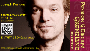 02.06.2019 Joseph Parsons (USA/D) – Solotour 2019 „An Evening With Joseph Parsons“