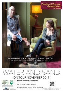 19.11.2019 Water and Sand (feat. Todd Thibaud & Kim Taylor with Sean Staples and Thomas Juliano) (USA)