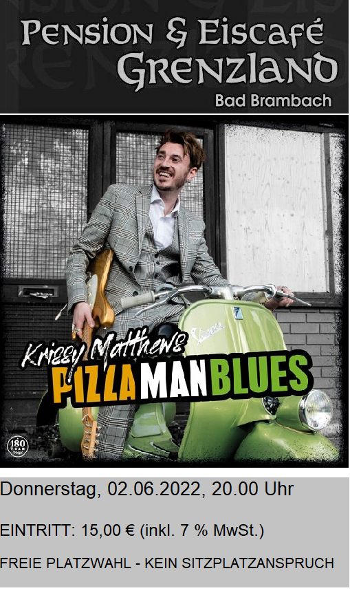 02.06.2022 Krissy Matthews Band (UK) – Pizza Man Blues – Tour