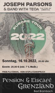 Musste leider ausfallen: 16.10.2022 Joseph Parsons & Band with The End Of America (Europe Tour 2022)