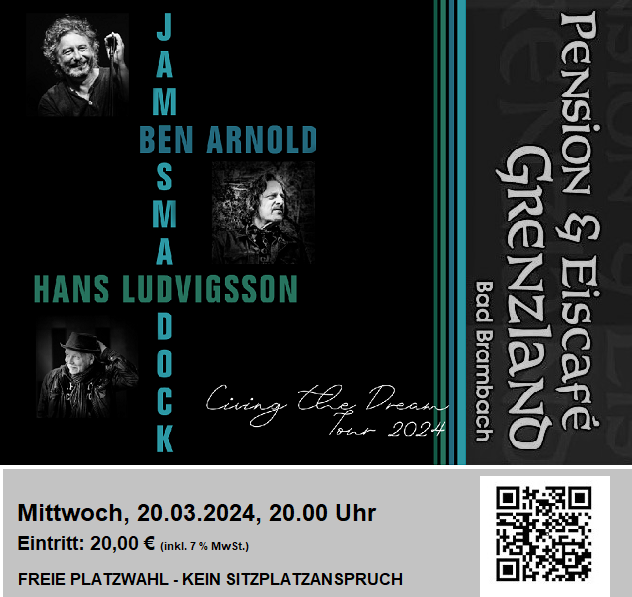 20.03.2024 James Maddock, Ben Arnold, Hans Ludwigsson (USA/SWE) „Living The Dream Tour 2024“