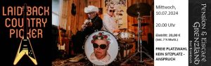 10.07.2024 Laid Back Country Picker (USA) – Euro Tour 2024