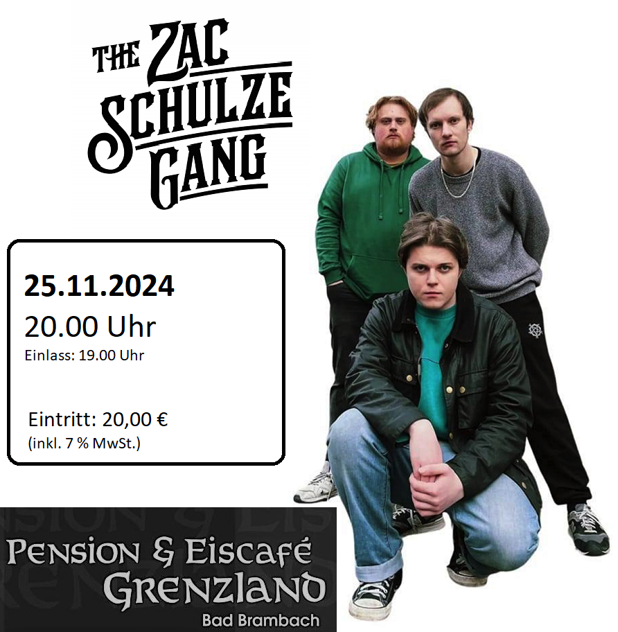 25.11.2024 The Zac Schulze Gang (UK) – Europe Tour Nov/Dec 2024