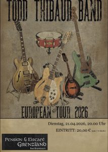 21.04.2026 Todd Thibaud Band (USA) – European Tour 2026